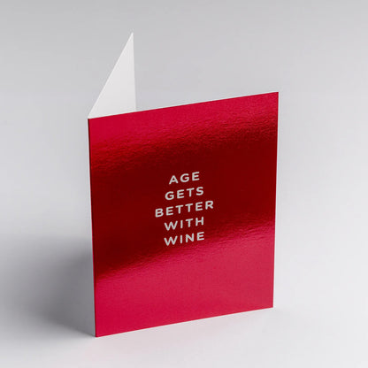 Age Gets Better With Wine - Red