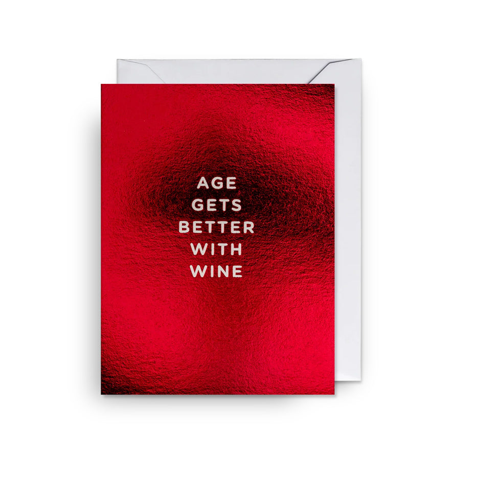 Age Gets Better With Wine - Red