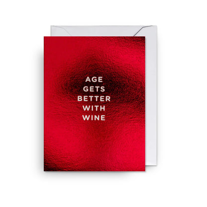 Age Gets Better With Wine - Red