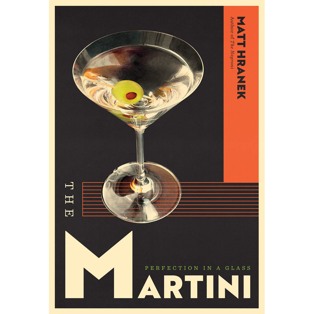 Martini: Perfection In A Glass