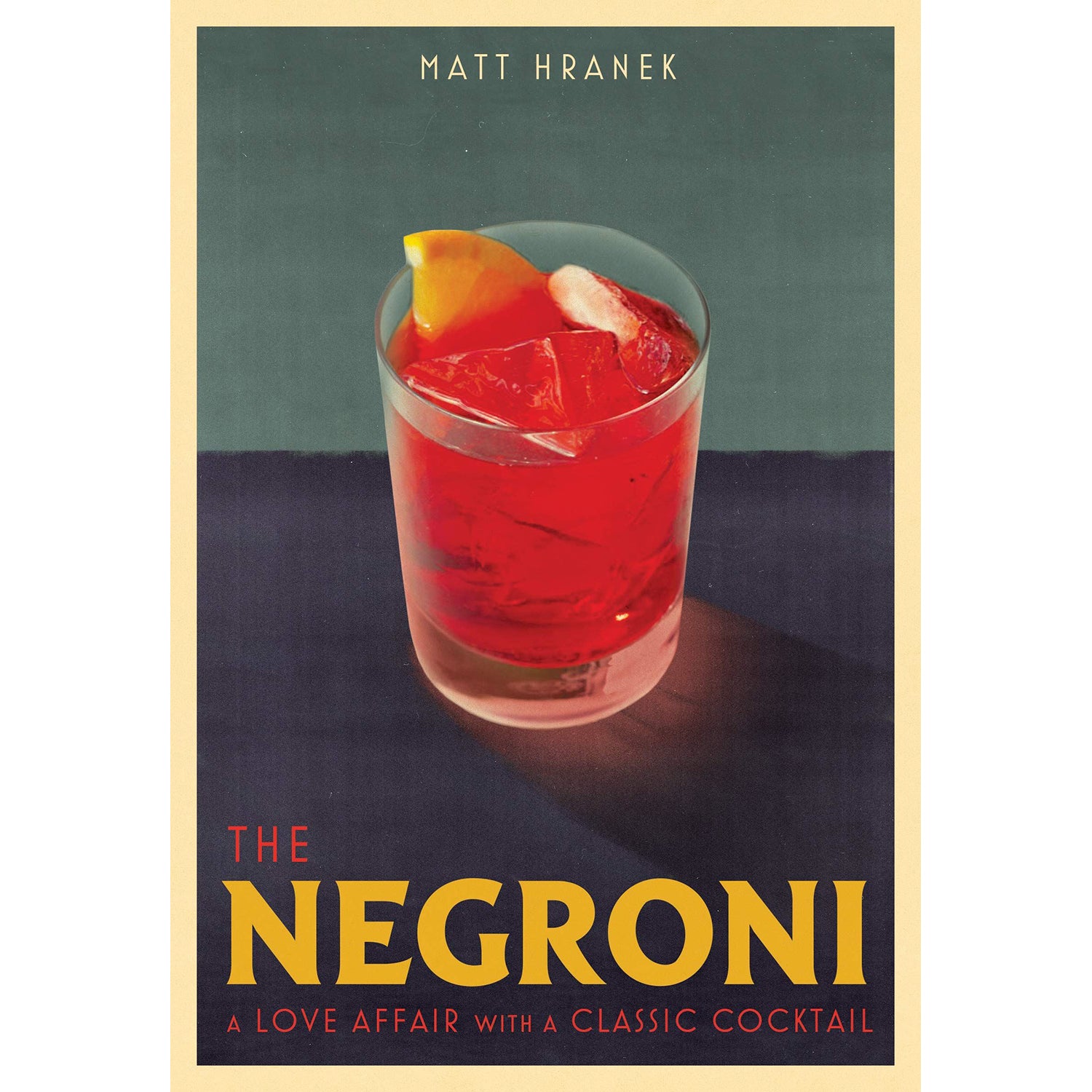 Negroni: A Love Affair with a Classic Cocktail
