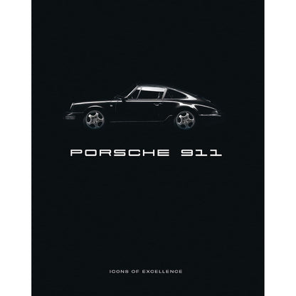 Porsche 911: Icons of Excellence
