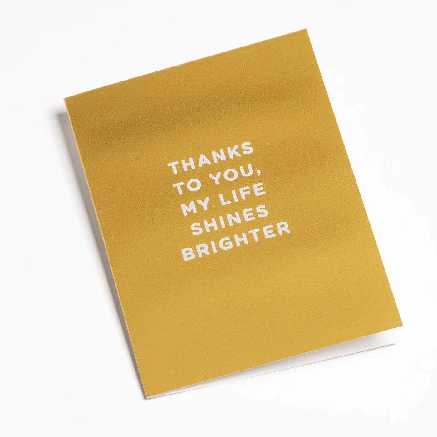 Thanks To You, My Life Shines Brighter - Gold