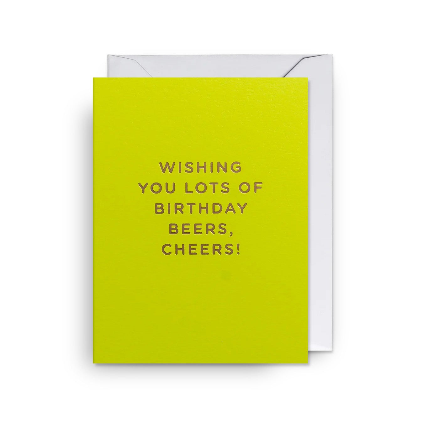 Wishing You Lots Of Birthday Beers Cheers! - Yellow