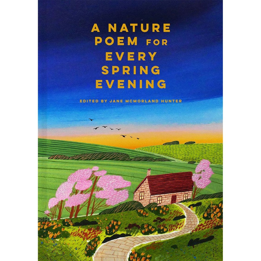 Nature Poem For Every Spring Evening