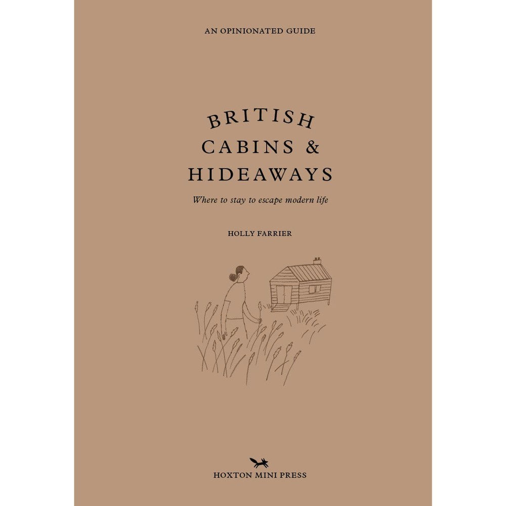 British Cabins And Hideaways: An Opinionated Guide