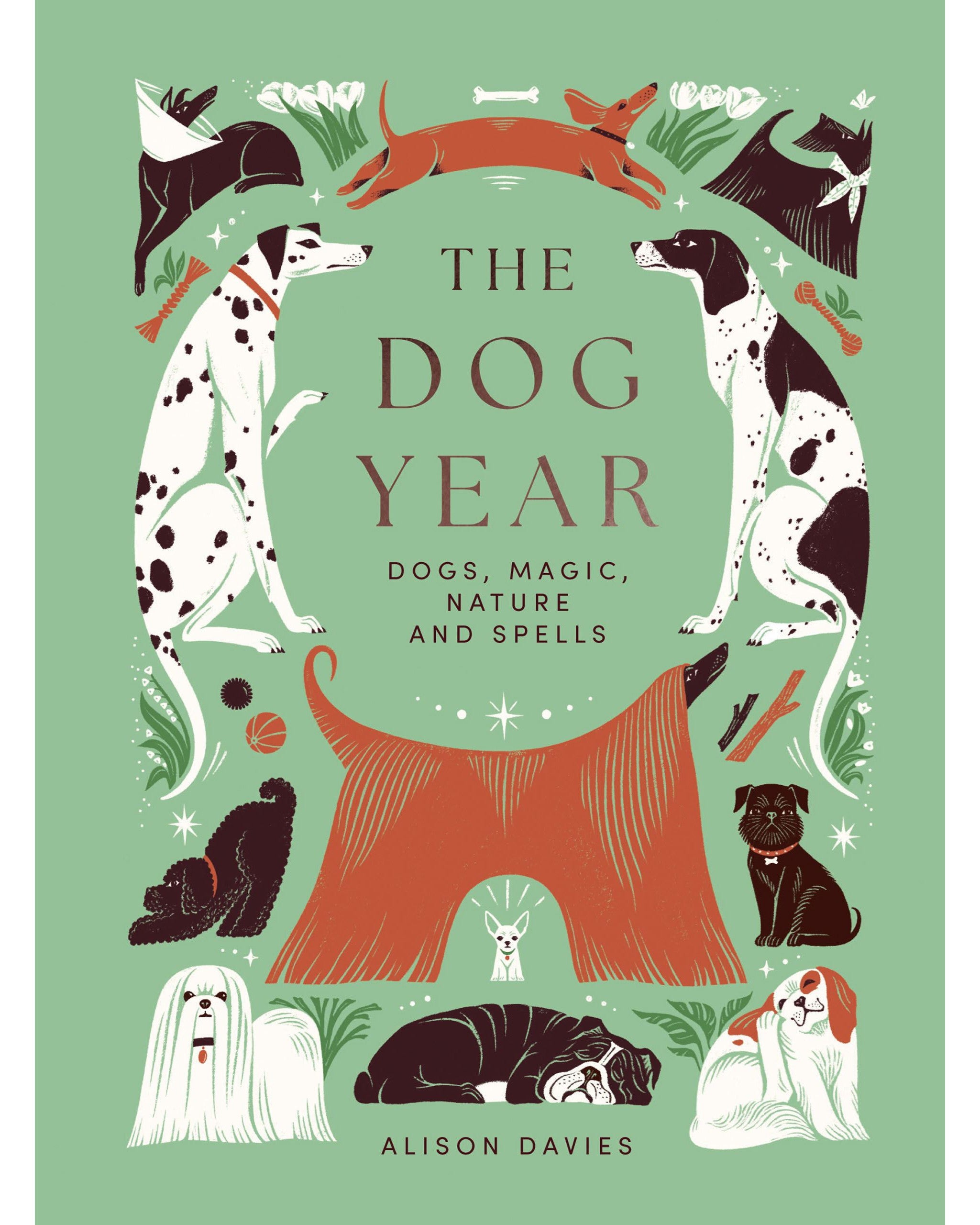 Dog Year: Dogs Magic Nature And Spells